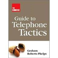 The Concise Guide To Telephone Tactics