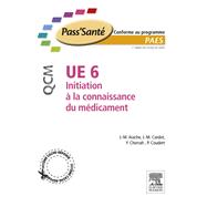 UE 6 - Initiation à la connaissance du médicament - QCM - NON COMMERCIALISE (version pack)