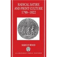 Radical Satire and Print Culture, 1790-1822