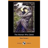The Woman Who Dared