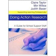 Doing Action Research : A Guide for School Support Staff
