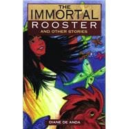 The Immortal Rooster and Other Stories