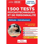 1500 tests psychotechniques et de personnalité - Catégories A, B et C - Concours 2022-2023