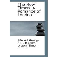The New Timon. a Romance of London
