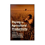 Paying for Agricultural Productivity