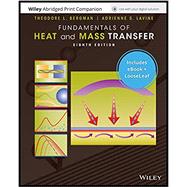 Incropera's Principle of Heat and Mass Transfer Abridged Loose-Leaf Print Companion with Enhanced EPUB Reg Card
