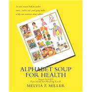 Alphabet Soup for Health
