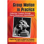 Group Motion in Practice