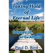 Taking Hold of Eternal Life
