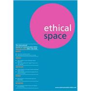 Ethical Space : The International Journal of Communication Ethics - Vol. 4 No. 4 2007