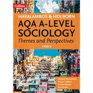 AQA A-level Sociology Themes and Perspectives Year 2
