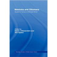 Mamluks and Ottomans: Studies in Honour of Michael Winter