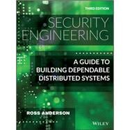 Security Engineering A Guide to Building Dependable Distributed Systems