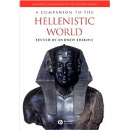 A Companion To The Hellenistic World
