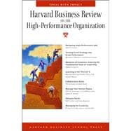 Harvard Business Review on the High-performance Organization