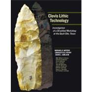 Clovis Lithic Technology