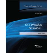 Civil Procedure Simulations(Bridge to Practice)