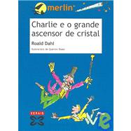 Charlie E O Grande Ascensor De Cristal / Charlie and the Great Glass Elevator