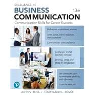 Excellence in Business Communication, 13th edition - Pearson+ Subscription