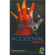 Accidental Animals