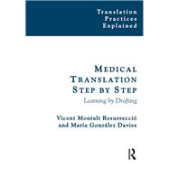 Medical Translation Step by Step: Learning by Drafting