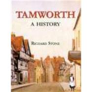Tamworth : A History
