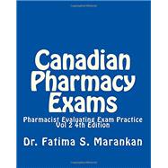 Canadian Pharmacy Exams-Pharmacist Evaluating Exam Practice Vol 2 2018: PEBC Evaluating Exam Review (Volume 2)