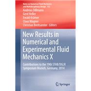 New Results in Numerical and Experimental Fluid Mechanics