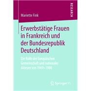 Erwerbstätige Frauen in Frankreich Und Der Bundesrepublik Deutschland