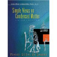 Simple Views on Condensed Matter