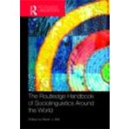 The Routledge Handbook of Sociolinguistics Around the World