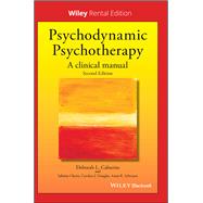 Psychodynamic Psychotherapy: A Clinical Manual, 2nd Edition [Rental Edition]