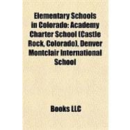 Elementary Schools in Colorado : Academy Charter School (Castle Rock, Colorado), Denver Montclair International School