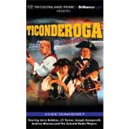 Ticonderoga: A Radio Dramatization, Library Edition