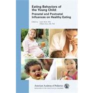Eating Behaviors of the Young Child