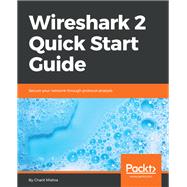 Wireshark 2 Quick Start Guide