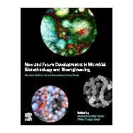 New and Future Developments in Microbial Biotechnology and Bioengineering