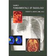 Squire's Fundamentals of Radiology