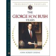 The George H.W. Bush Years,9780816052790