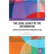 The Legal Legacy of the Reformation