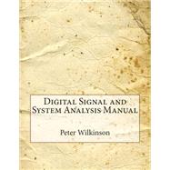 Digital Signal and System Analysis Manual
