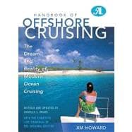 Handbook of Offshore Cruising The Dream and Reality of Modern Ocean Cruising