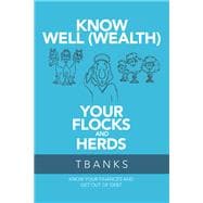 Know Well (Wealth) Your Flocks and Herds