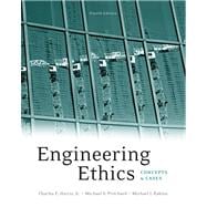 Engineering Ethics Concepts and Cases
