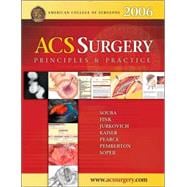 ACS Surgery 2006 : Principles and Practice