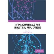 Bionanomaterials for Industrial Applications