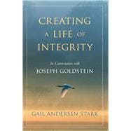 Creating a Life of Integrity