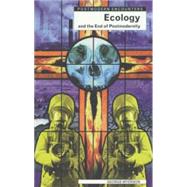 Ecology and the End of Postmodernity
