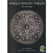 Anglo-Saxon Thegn AD 449-1066 with visitor information