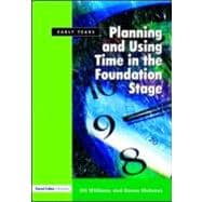 Planning And Using Time in the Foundation Stage